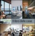 Il libro delle case. Ediz. italiana, inglese, spagnola e portoghese