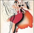 Graphic arts. Ediz. italiana, inglese, spagnola e portoghese