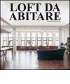 Loft da abitare