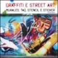 Graffiti e street art. Ediz. multilingue