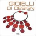 Gioielli di design