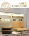 500 tricks. Mobili contenitori. Ediz. multilingue