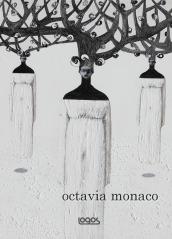 Octavia Monaco. Ediz. italiana e inglese