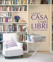 La mia casa. I miei libri. Ediz. illustrata