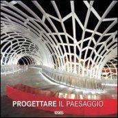 Progettare il paesaggio