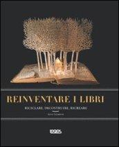 Reinventare i libri