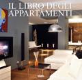 Il libro degli appartamenti. Ediz. italiana, inglese, spagnola, tedesca e olandese