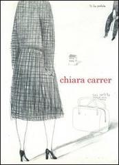 Chiara Carrer. Ediz. italiana e inglese