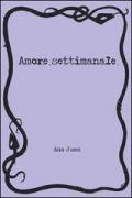 Amore settimanale