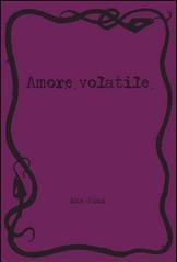 Amore volatile