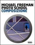 Photo school. Composizione