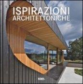 Ispirazioni architettoniche. Ediz. multilingue