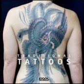 Traditional tattoos. Ediz. italiana, tedesca, inglese e francese