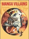 Manga villains. Ediz. italiana, inglese, spagnola e portoghese