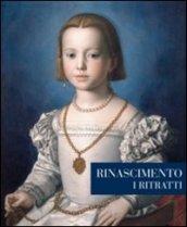 Rinascimento i ritratti. Ediz. italiana, inglese, spagnola e portoghese