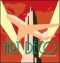 Art Déco. Ediz. italiana, inglese, spagnola e portoghese