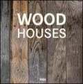 Wood houses. Ediz.italiana, tedesca, inglese, spagnola e francese