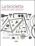 La bicicletta pezzo per pezzo