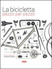 La bicicletta pezzo per pezzo