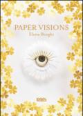 Paper visions. Ediz. italiana e inglese