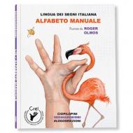 Alfabeto manuale. Lingua dei segni italiani