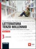 Letteratura terzo millennio. Temi, generi e opere della civiltà italiana ed europea. Ediz. rossa. Per le Scuole superiori. Con espansione online. 3.