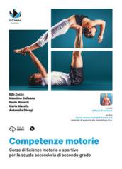 Competenze motorie. Con DVD-ROM. Con e-book. Con espansione online