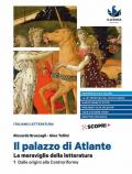 palazzo di Atlante. Le meraviglie della letteratura. Ediz. blu. Con Antologia della Commedia. Per il triennio delle Scuole superiori