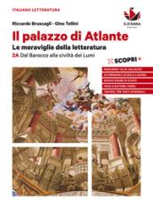 Il palazzo di Atlante. Per le Scuole superiori. Con ebook. Con espansione online