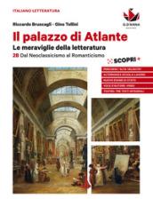 Il palazzo di Atlante. Per le Scuole superiori. Con ebook. Con espansione online