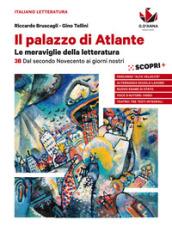 Il palazzo di Atlante. Per le Scuole superiori. Con ebook. Con espansione online