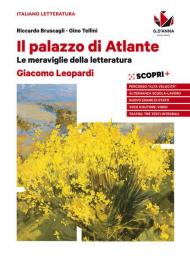 Il palazzo di Atlante. Leopardi. Con ebook. Con espansione online: Leopardi.