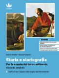 Storia e storiografia. Per la scuola del terzo millennio. Per il triennio delle Scuole superiori. Con e-book. Con espansione online