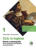 Storia e storiografia. Per la scuola del terzo millennio. CLIL di storia per il primo anno del triennio delle Scuole superiori. Con e-book. Con espansione online