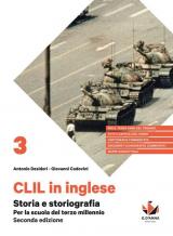 Storia e storiografia. Per la scuola del terzo millennio. CLIL di storia per il secondo anno del triennio delle Scuole superiori. Con e-book. Con espansione online