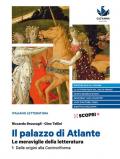 palazzo di Atlante. Le meraviglie della letteratura. Ediz. blu. Per il triennio delle Scuole superiori