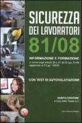 Sicurezza dei lavoratori. Informazione e formazione. Con test di autovalutazione