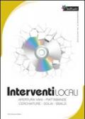 Interventi locali. CD-ROM. Con libro