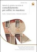 Metodi di calcolo e tecniche di consolidamento per edifici in muratura