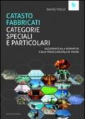 Catasto fabbricati. Categorie speciali e particolari