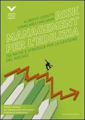 Risk management per l'edilizia. Tecniche e strategie per la gestione del rischio