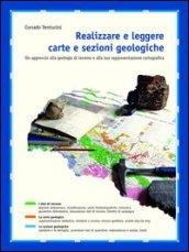 Realizzare e leggere carte e sezioni geologiche