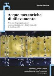 Acque meteoriche di dilavamento. Principi di progettazione e dimensionamento degli impianti di trattamento