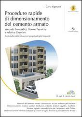 Procedure rapide di dimensionamento del cemento armato. Con CD-ROM