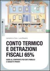 Conto termico e detrazioni fiscali 65%