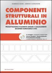 Componenti strutturali in alluminio. Con CD-ROM