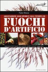 Abilitazione allo sparo e alla vendita di fuochi d'artificio