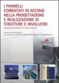 I pannelli coibentati in acciaio nella progettazione e realizzazione di strutture e involucro. Secondo gli Eurocodici e le norme tecniche
