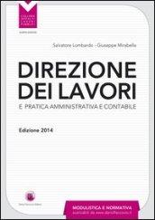 Direzione dei lavori e pratica amministrativa e contabile