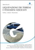 Liquefazione dei terreni e fenomeni associati: Verifica, Calcolo, Prevenzione (Geologia Ambientale)